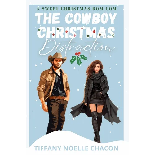 The Cowboy Christmas Distraction