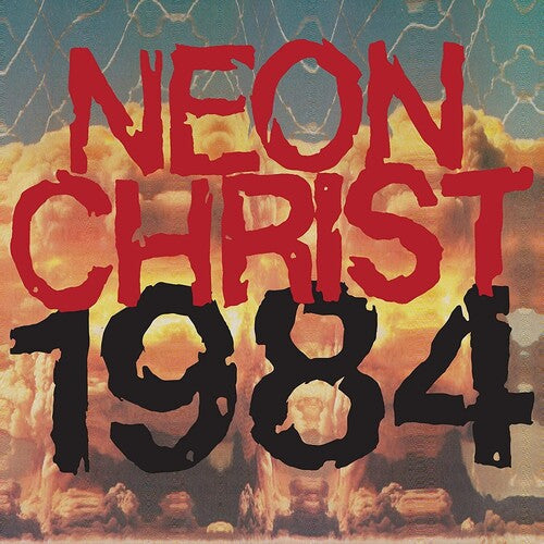 Neon Christ - 1984 Vinyl Record