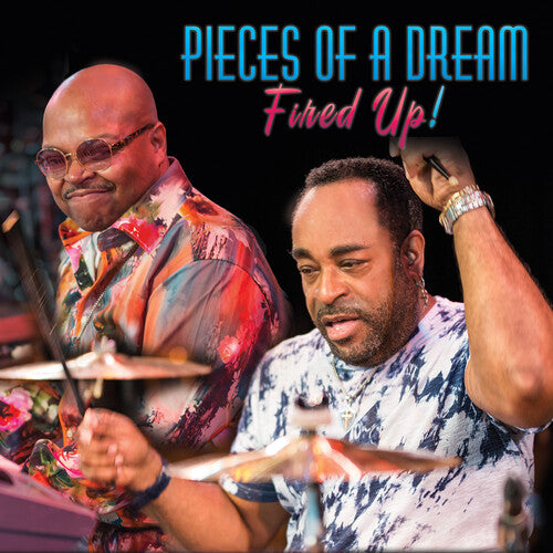Pieces Of A Dream - Fired Up - Music CD