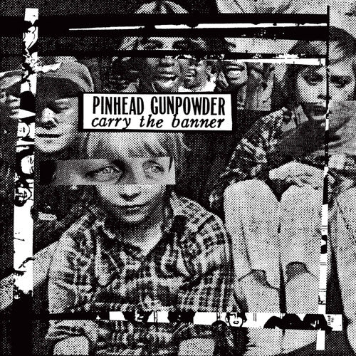 Pinhead Gunpowder - Carry The Banner - Vinyl Record