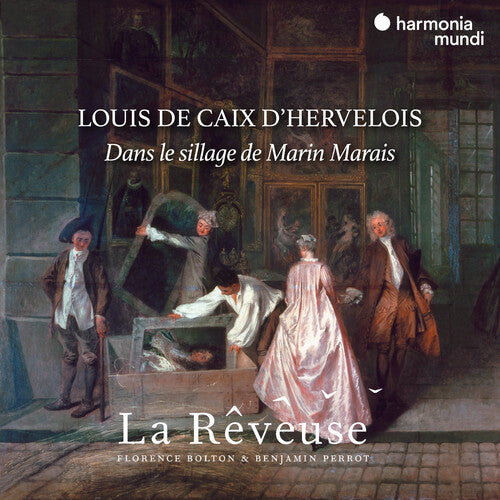 La Reveuse - Louis De Caix D'hervelois Dans Le Sillage De Marin - Music CD