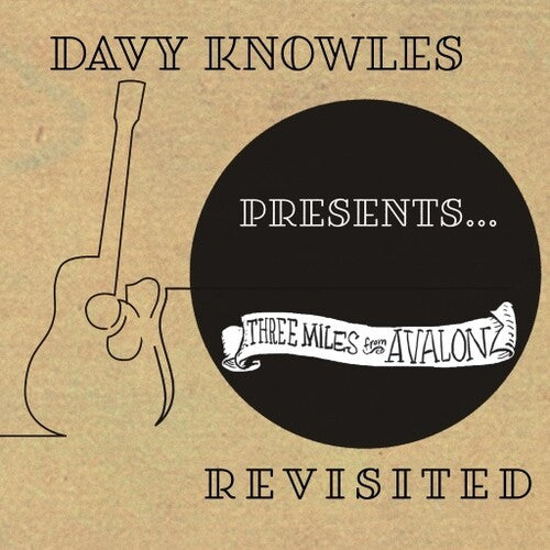 Knowles,davy - Davy Knowles Presents Three Miles From Avalon - Music CD