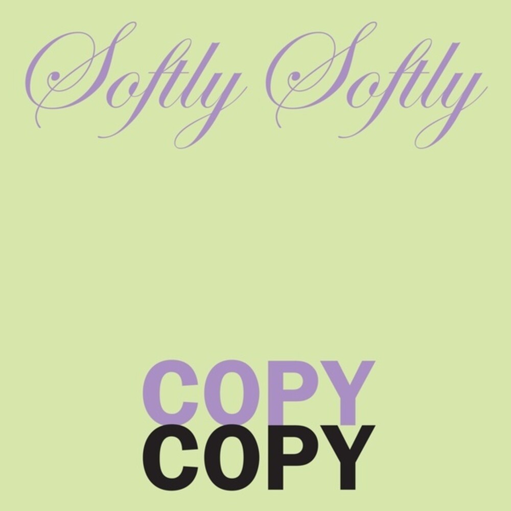 Softly Softly Copy Copy [LP] Vinyl Record