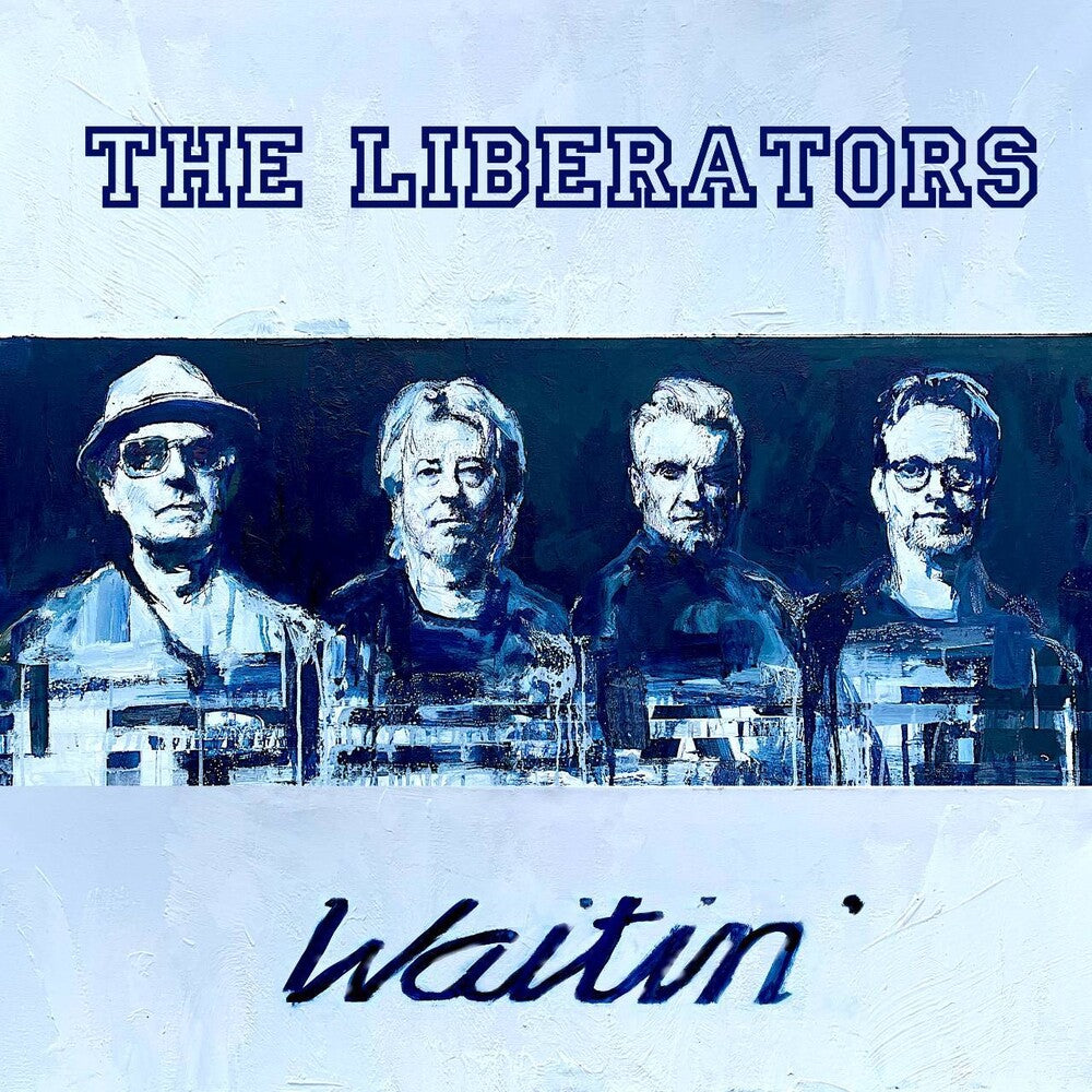 the album cover for Liberators - Waitin'