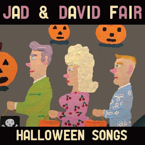 Fair,jad & David - Halloween Songs - Vinyl Record