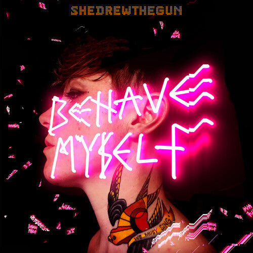 She Drew the Gun - Behave Myself Vinyl Record