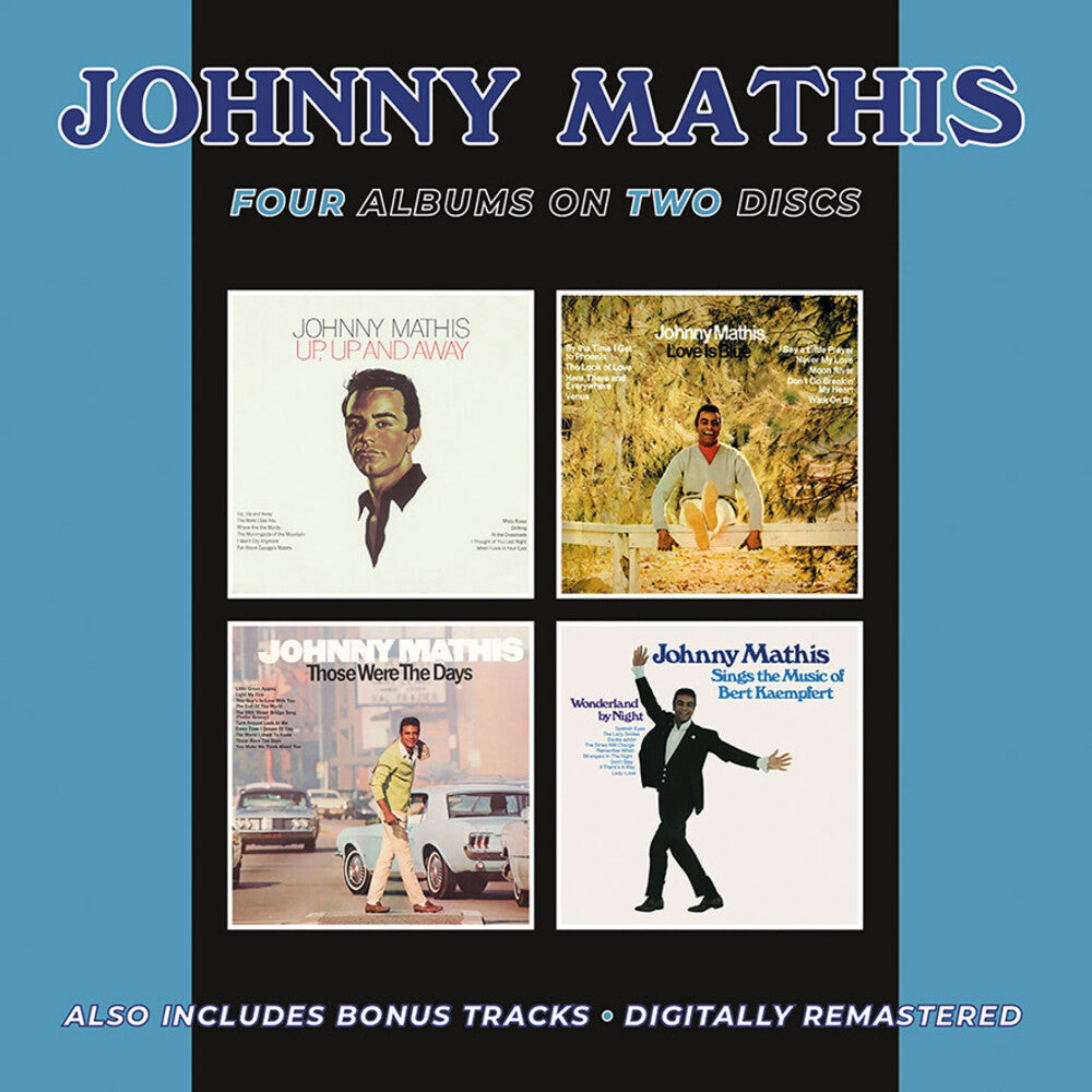 the album cover for Johnny Mathis - Up Up & Away / Love Is Blue / Those Were The Days