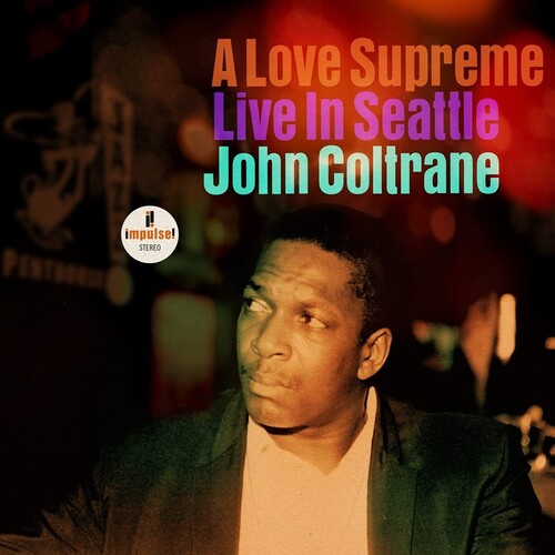 John Coltrane - A Love Supreme: Live In Seattle [2LP] Vinyl Record