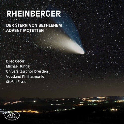 Rheinberger / Gecer / Vogtland Philharmonie - Der Stern Von Bethlehem 164 & Advent Motetten 176 - Super Audio CD