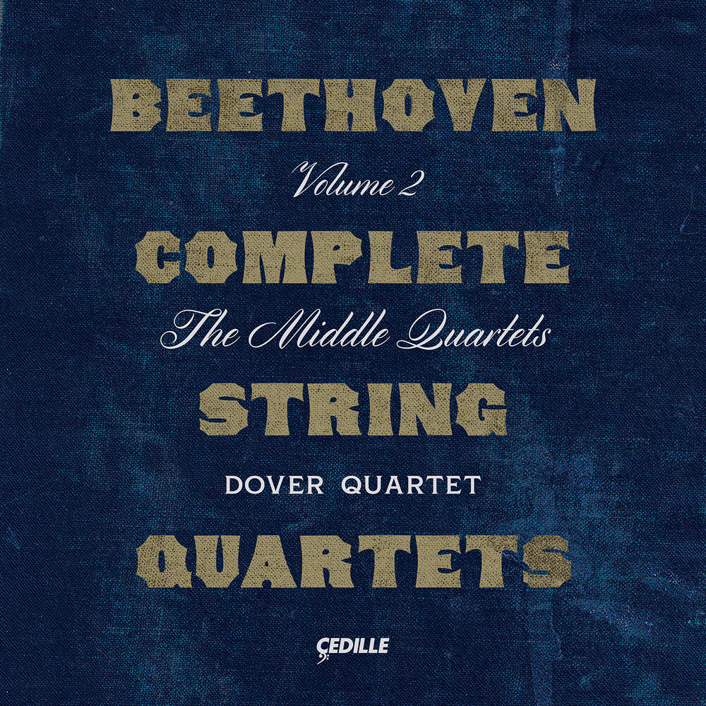the album cover for Beethoven / Dover Quartet - Complete String Quartets 2 (3pk)