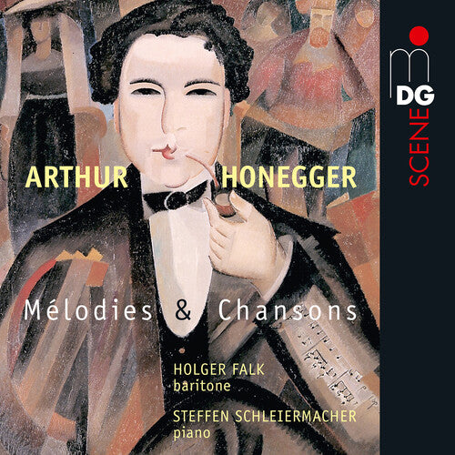 Honegger / Schleiermacher - Melodies Et Chansons - Music CD