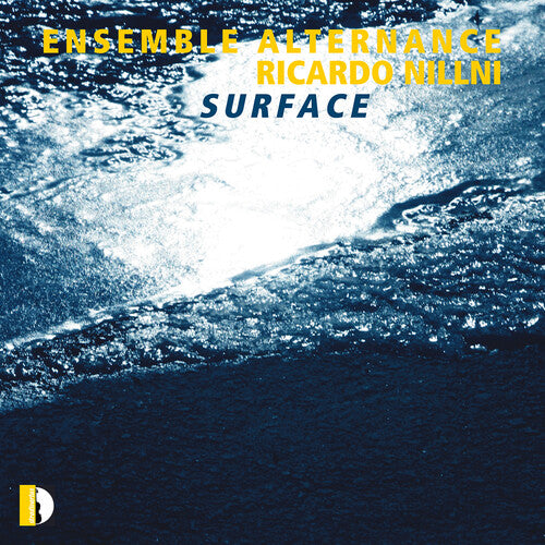 Nillni / Ensemble Alternance - Surface - Music CD