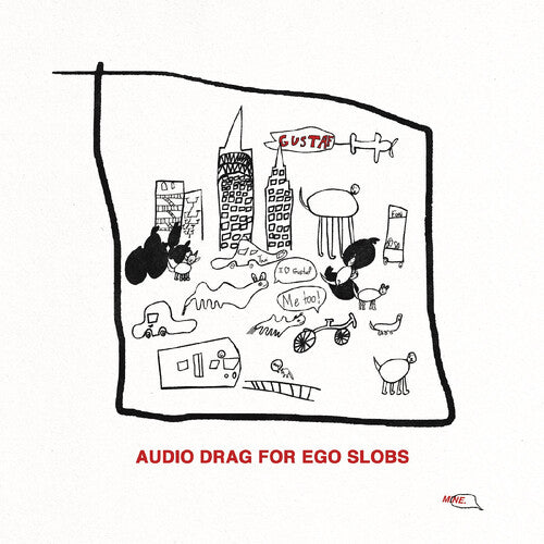 Gustaf - Audio Drag For Ego Slobs - Music CD