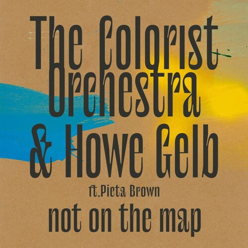 The Colorist Orchestra & Howe Gelb - Not On The Map Vinyl Record