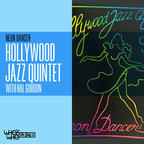 Hollywood Jazz Quintet / Gordon,hal - Neon Dancer - Music CD