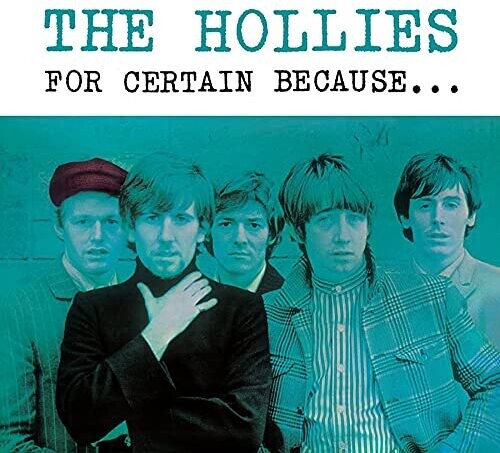 The Hollies - For Certain BecausE Vinyl Record