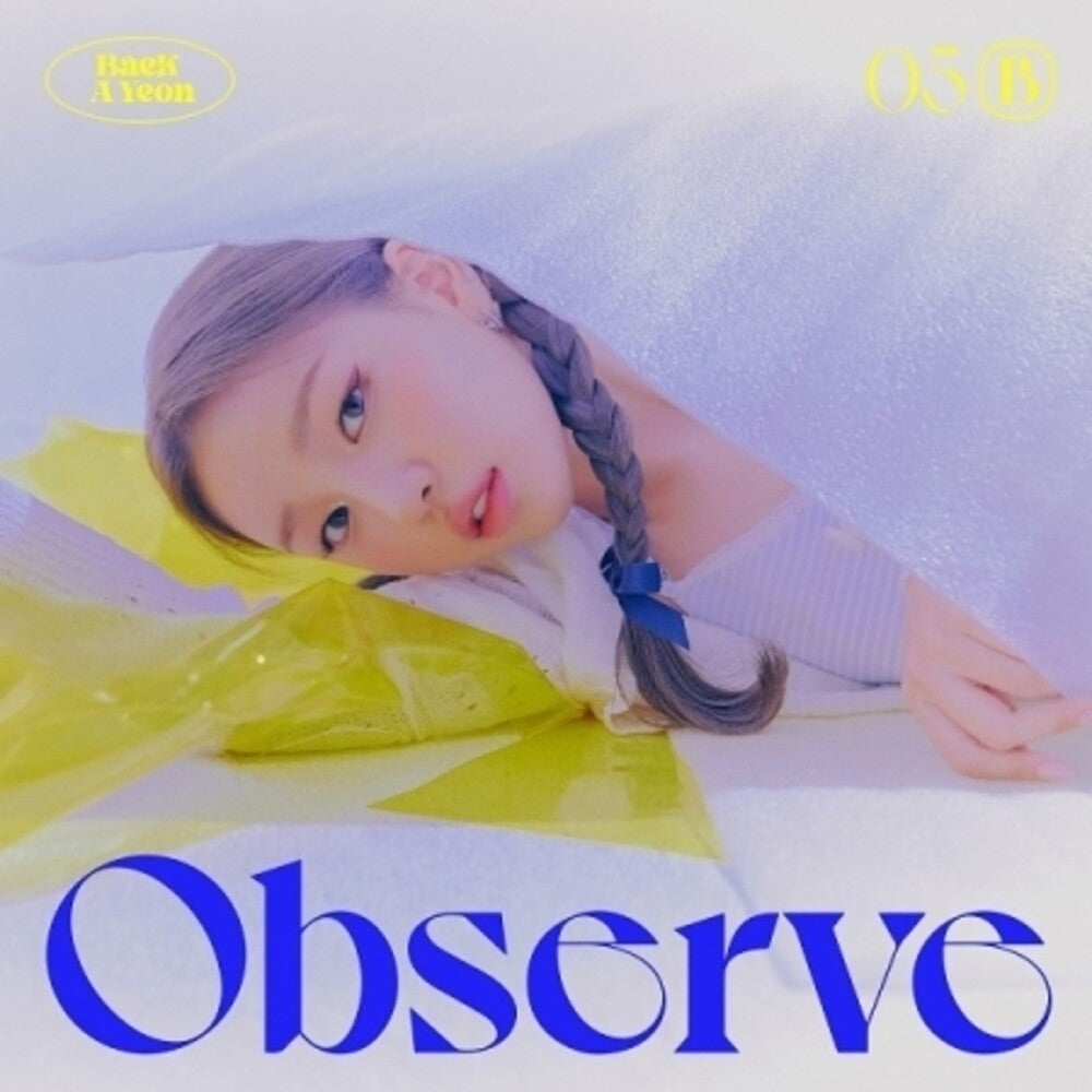 the album cover for Baek Ayeon - Observe (incl. 68pg Photobook, Folded Poster, Polaroid Photocard + Sticker)