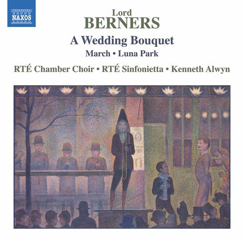 Berners / Rte Chamber Choir / Alwyn - Wedding Bouqet - Music CD