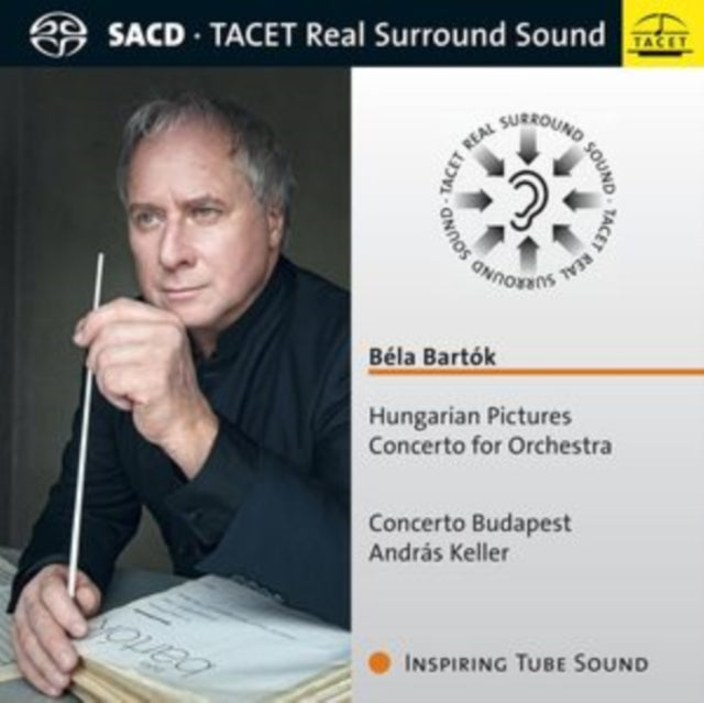 Concerto Budapest; Andras Keller - Bela Bartok: Hungarian Pictures, Concerto For Orchestra - Super Audio CD Music CD