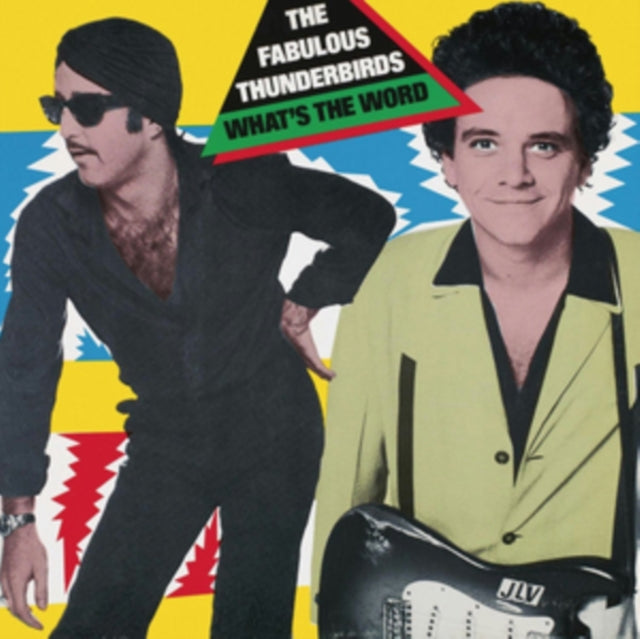 Fabulous Thunderbirds - What's The Word  Music CD