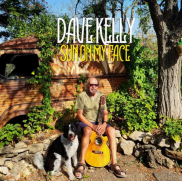 Dave Kelly - Sun On My Face Music CD