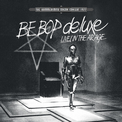 Be Bop Deluxe - Live! In The Air Age: Hammersmith Odeon Concert 1977 [White] Vinyl Record