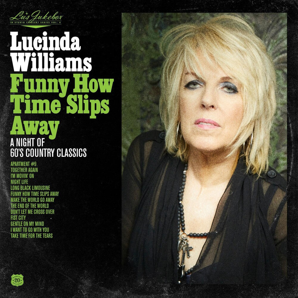 Lucinda Williams - Lu's Jukebox Vol. 4: Funny How Time Slips Away: A Night of 60's Country Classics [LP] Vinyl Record