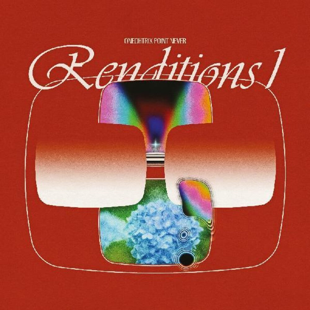 Oneohtrix Point Never - Renditions I [RSD] Vinyl Record