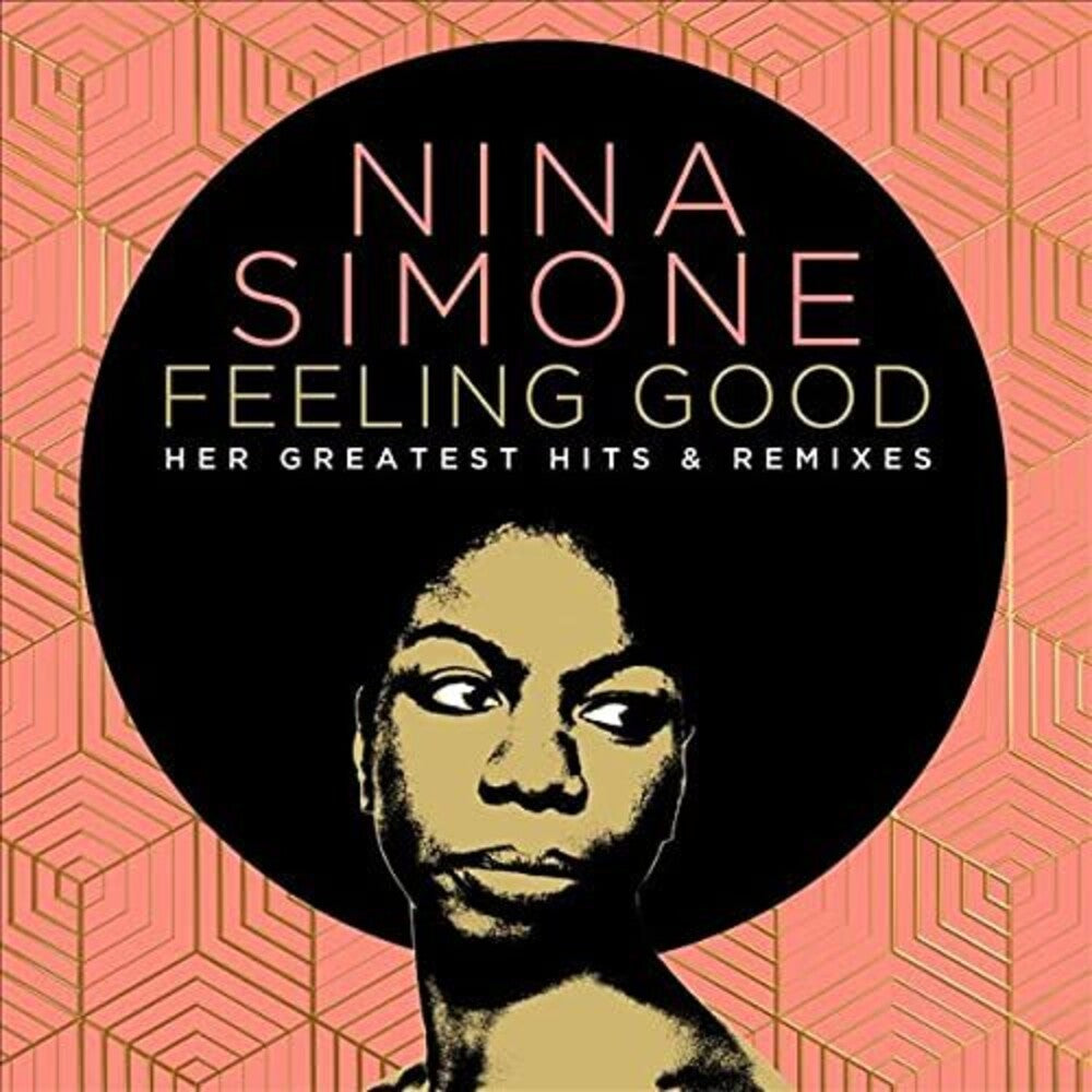 Nina Simone – Feeling Good: Her Greatest Hits & Remixes (2-CD)
