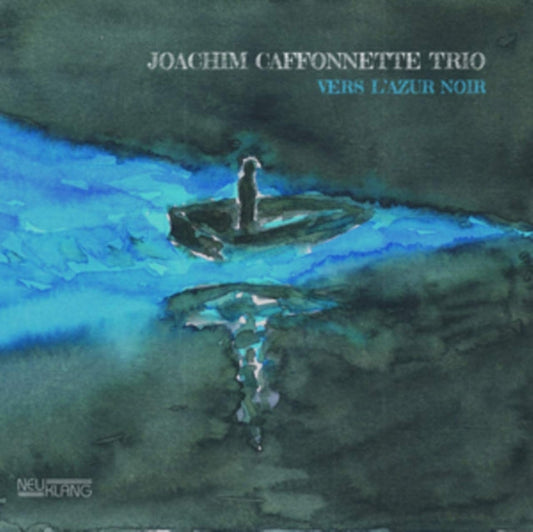 Joachim Caffonnette Trio - Vers L'azur Noir Music CD