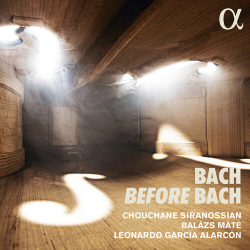 Bach,j.s. / Siranossian / Mate - Bach Before Bach - Music CD