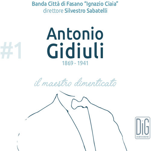 Gidiuli / Sabatelli - Il Maestro Dimenticato - Music CD