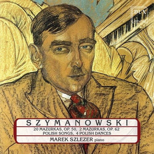 Szymanowski / Szlezer - Piano Works - Music CD