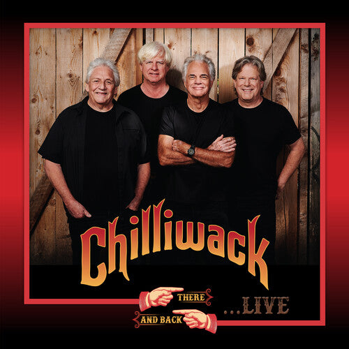 Chilliwack - There & Back Live - Vinyl Record