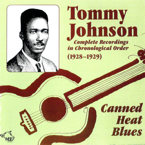 Johnson,tommy - Canned Heat Blues Complete Recordings In - Music CD
