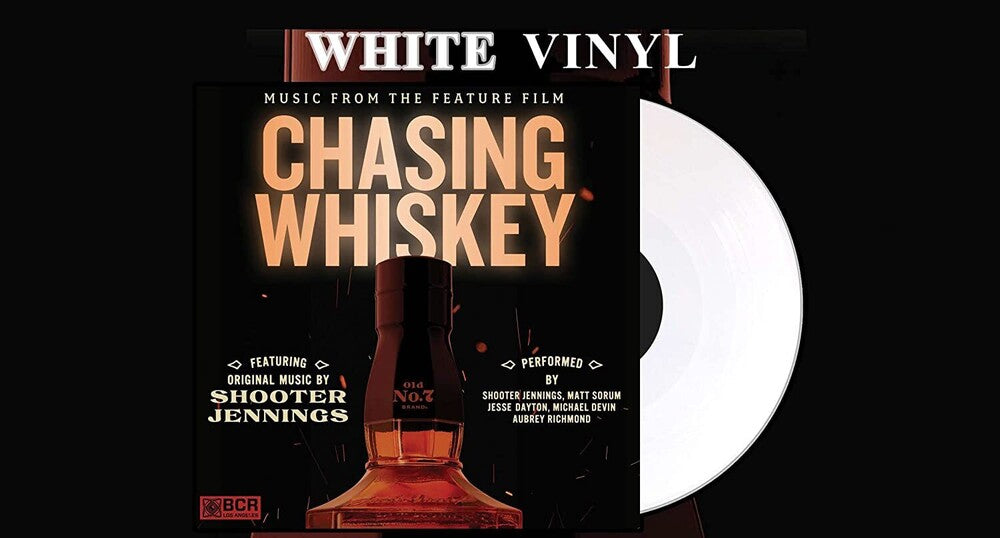 Chasing Whiskey (Original Soundtrack) [LP] Vinyl Record