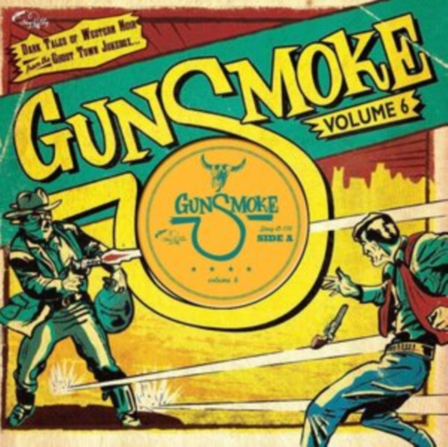 Various Artist - Gunsmoke Vol.6: Dark Tales Of Western Noir From A Ghost Town Jukebox - 10 Inch Vinyl