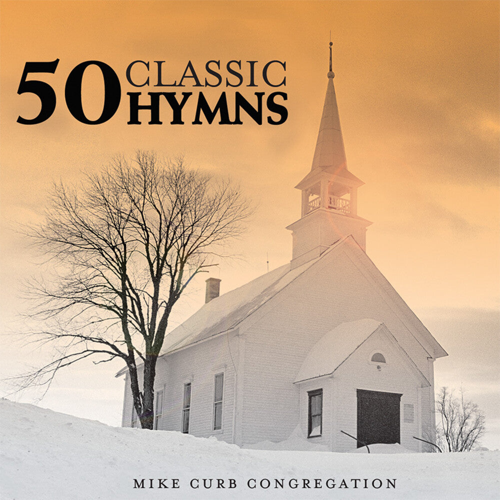 the album cover for Mike Curb Congregation - 50 Classic Hymns