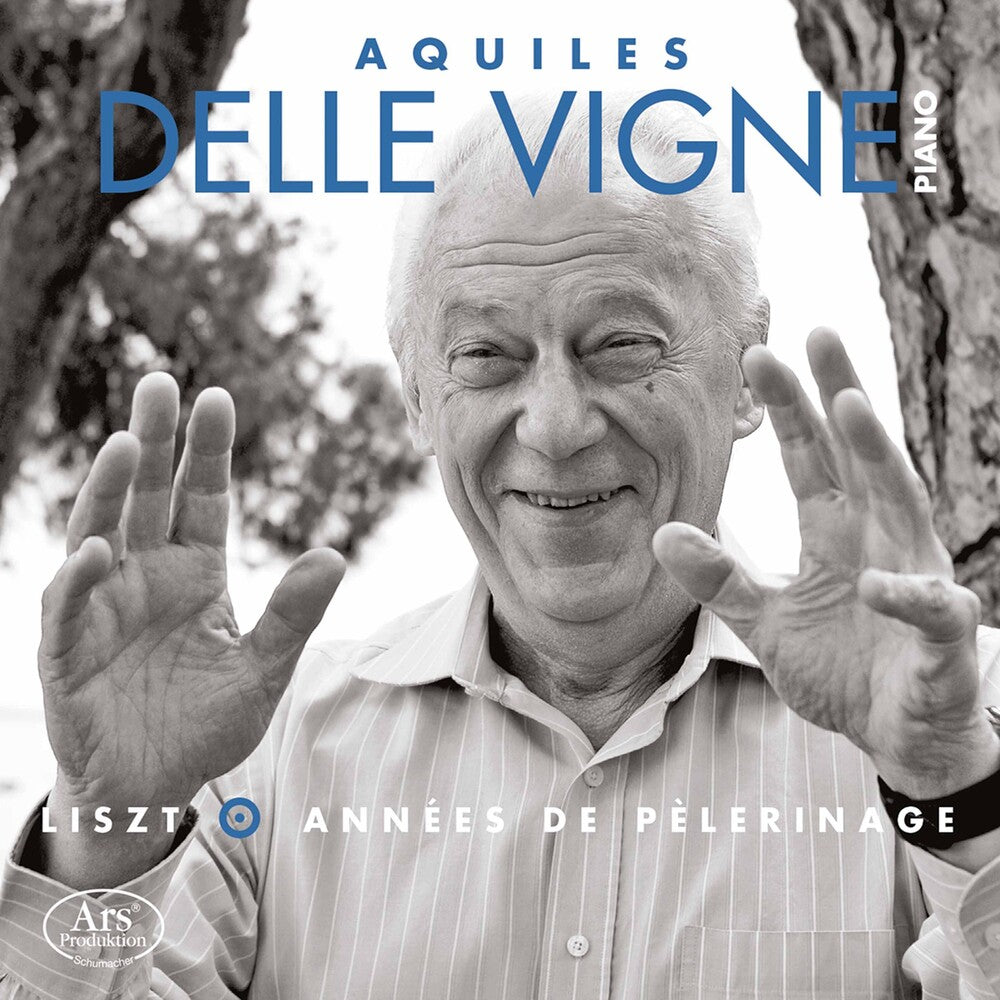 the album cover for Liszt / Aquiles Delle Vigne - Les Annees De Pelerinage (4pk)