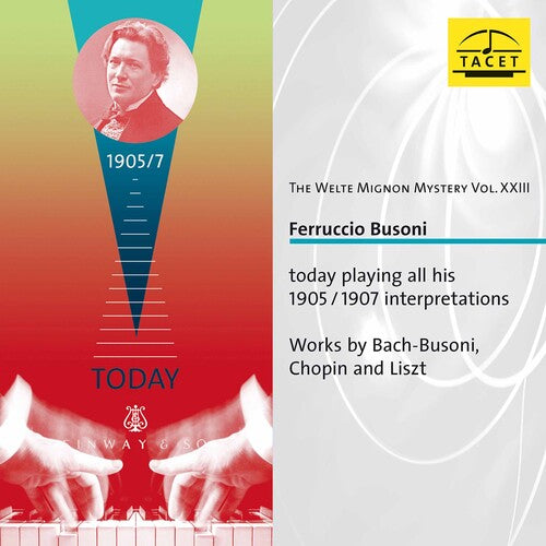 Busoni / Busoni - Welte Mignon Mystery 23 - Music CD