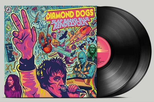 Diamond Dogs - Slap Bang Blue Rendezvous Vinyl Record