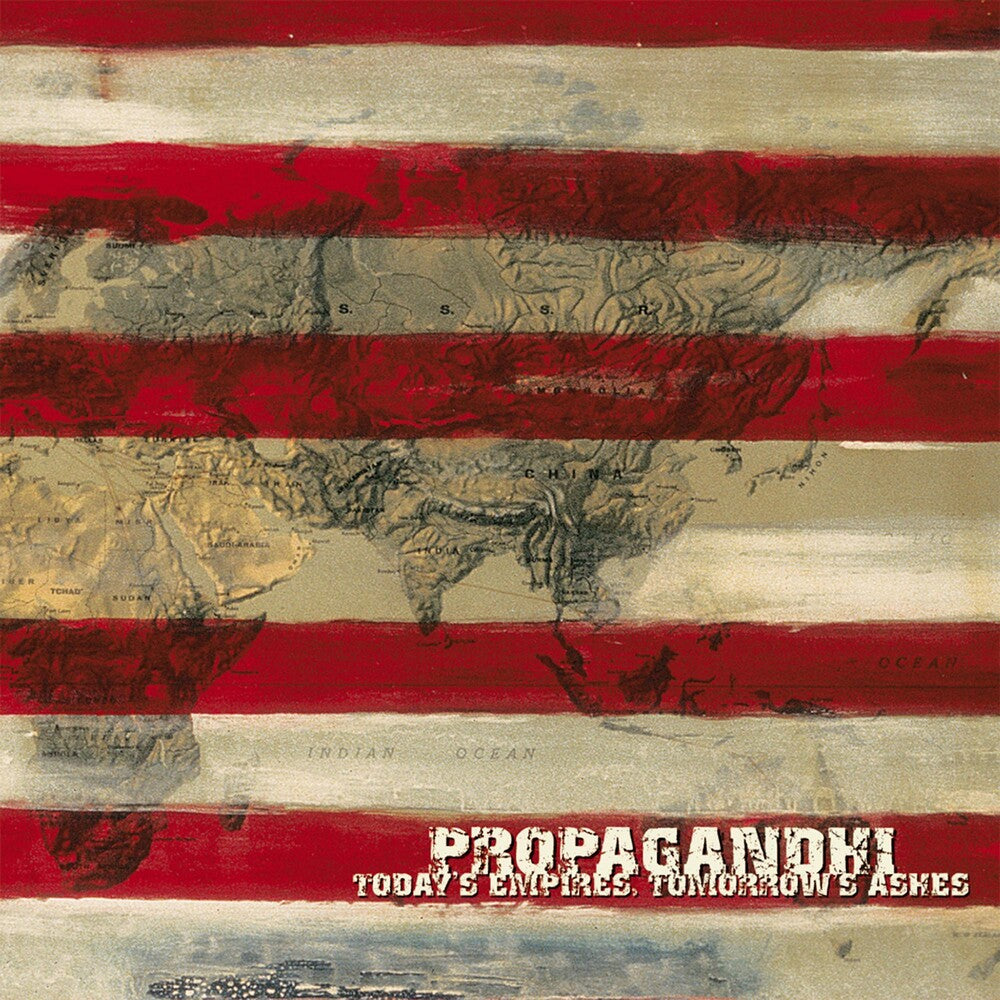 the album cover for Propagandhi - Today's Empires, Tomorrow's Ashes [Reissue]