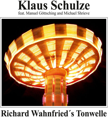 Schulze,klaus - Richard Wahnfried's Tonwelle - Music CD