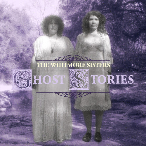 Whitmore Sisters - Ghost Stories - Music CD