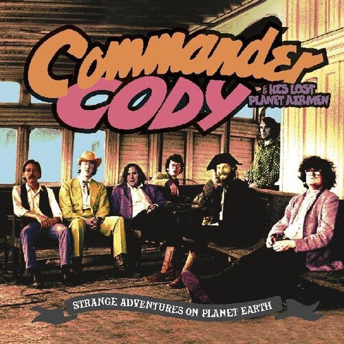 Commander Cody - Strange Adventures On Planet Earth - Music CD