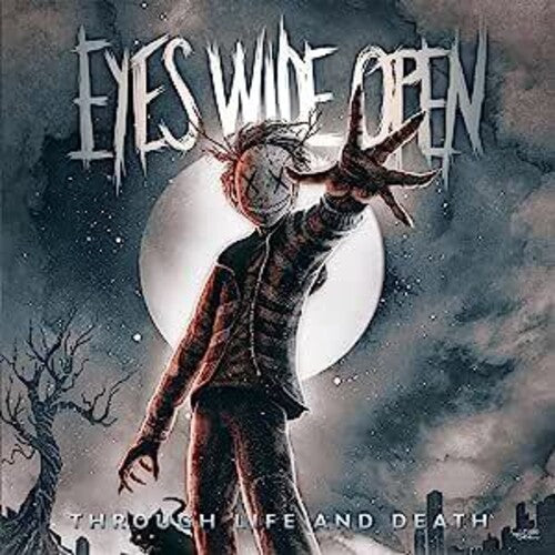 Eyes Wide Open - Through Life & Death - Music CD