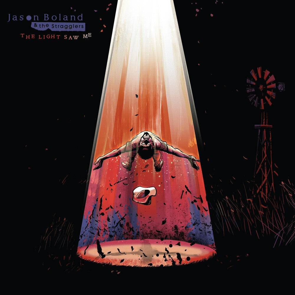 Jason Boland & The Stragglers - The Light Saw Me [LP] Vinyl Record