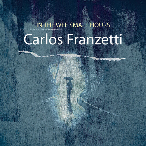 Franzetti,carlos - In The Wee Small Hours - Music CD