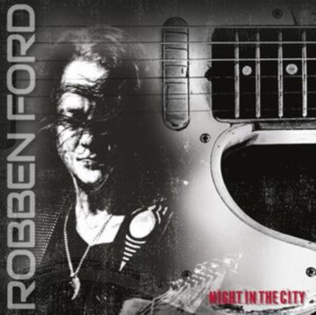 Robben Ford - Night In The City - LP Vinyl Record