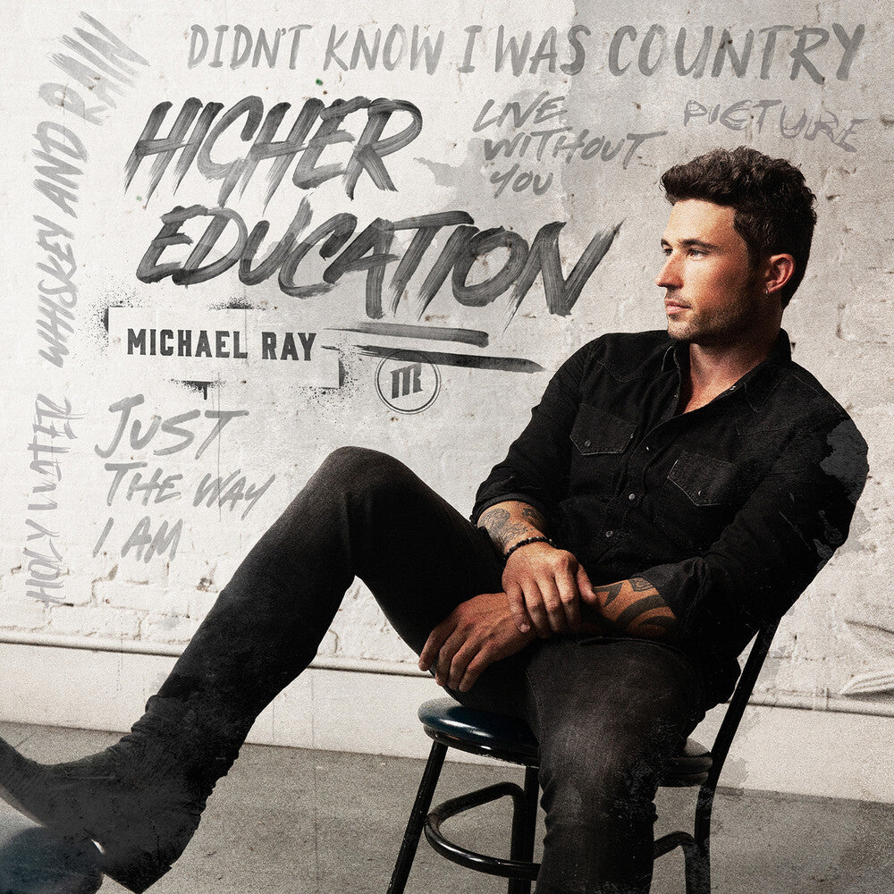 the album cover for Michael Ray - Higher Education